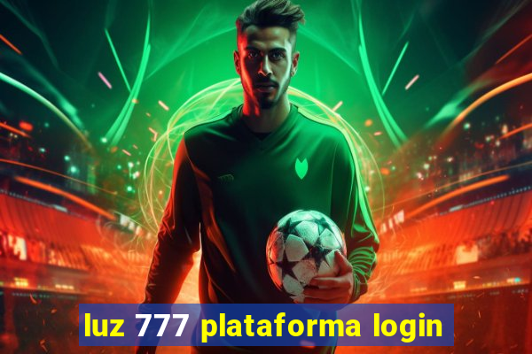 luz 777 plataforma login